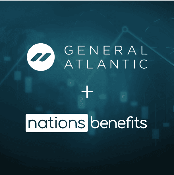 NationsBenefits Announces Significant Investment Led by General Atlantic to Drive Continued Growth